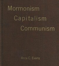 Book Given as a Gift to Joseph Fielding Smith — Mormonism, Capitalism, Communism