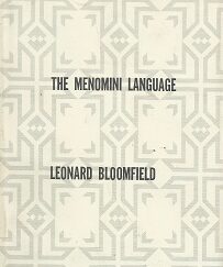 The Menomini Language – Leonard Bloomfield