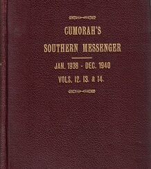 Cumorah's Southern Messenger Vols. 12, 13 & 14, Jan. 1938 - Dec. 1940