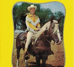 Rex Allen, The Arizona Cowboy – Bob Carman and Dan Scapperotti