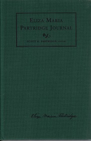 Eliza Maria Partridge Journal — #49 of 225 Copies — Signed by the Editor, Scott H. Partridge — Limited Edition