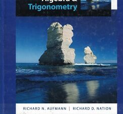 Algebra & Trigonometry – Instructor’s Annotated Edition – Hardcover – ISBN: 9781285449425
