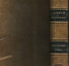 1844 – He Pasa Ekklesia. An Original History of the Religious Denominations at Present Existing in the United States