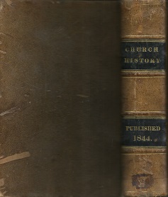 1844 – He Pasa Ekklesia. An Original History of the Religious Denominations at Present Existing in the United States