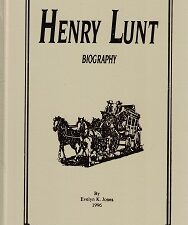 Henry Lunt Biography – Evelyn K. Jones – 1996