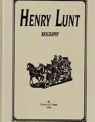 Henry Lunt Biography - Evelyn K. Jones - 1996