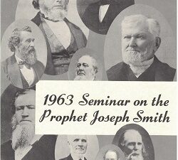 1963 Seminar on the Prophet Joseph Smith – Friends of the Prophet Joseph Smith – Softcover