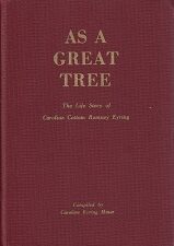 As A Great Tree, Life Story of Caroline Cottam Romney Eyring – Caroline Eyring Miner