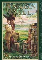 Anson Call and the Rocky Mountain Prophecy (Paperback) - Gwen Marler Barney