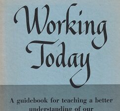 Working Today, A Guidebook for Teaching a Better Understanding of our Democratic Economic System