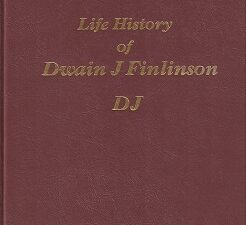 Life History of Dwain J. Finlinson DJ – Signed by Author