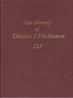 Life History of Dwain J. Finlinson DJ – Signed by Author
