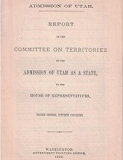 1889 – Admission of Utah – Report of the Committee on Territories on the Admission of Utah as a State…