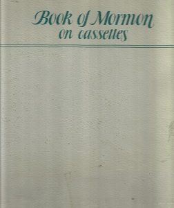 Book of Mormon on Cassettes [Large size white plastic container]