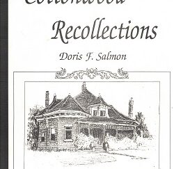 Cottonwood Recollections – Doris F. Salmon