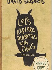 Let’s Explore Diabetes with Owls – Signed by David Sedaris!