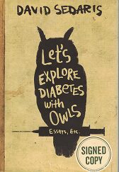 Let’s Explore Diabetes with Owls – Signed by David Sedaris!