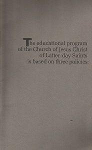 Educational Program of the Church of Jesus Christ…based on three policies