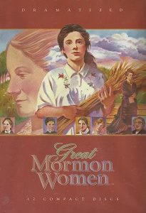 Great Mormon Women! Living Scriptures! – Audio CDs – 12 Vol. Set