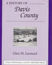 A History of Davis County – Glen M. Leaonard