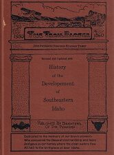 The Trail Blazer – History of the Development of Southeastern Idaho