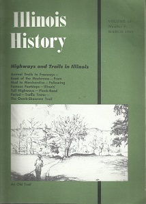 Illinois History Volume 16, Number 6, March 1963