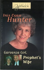 Latter-Day Women August 1994, Vol.2, No.8 – Inis Egan Hunter, Garvanza Girl, Prophet’s Wife