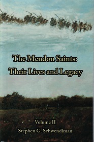 Mendon Saints Volume 2 — Stephen G. Schwendiman — New Hardbound — 9781890718794