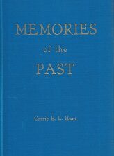 Memories of the Past and Family History – Carrie Elizabeth Laub Hunt