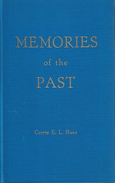 Memories of the Past and Family History – Carrie Elizabeth Laub Hunt