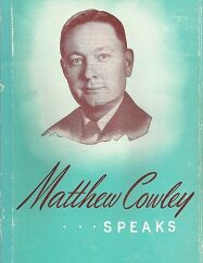 Matthew Cowley Speaks -- Discourses of Elder Matthew Cowley of the Quorum of the Twelve -- Hardbound