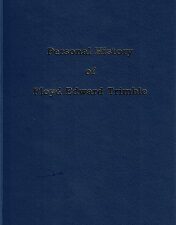 Personal History of Floyd Edward Trimble – 2013 Reprint – Hardbound