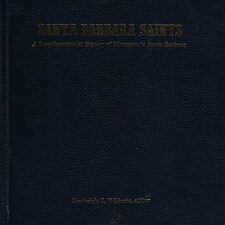 Santa Barbara Saints, A Sesquicentennial History of Mormons in Santa Barbara