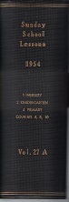 Sunday School Lessons 1954 Vol. 27A – Owned by Stephen L. Richards