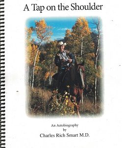 A Tap on the Shoulder – An Autobiography by Charles Rich Smart