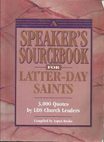 A Speakers Sourcebook for Later-Day Saints – Aspen Books