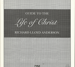 Guide to the Life of Christ; Supplement to Religion 211 – 714861014303
