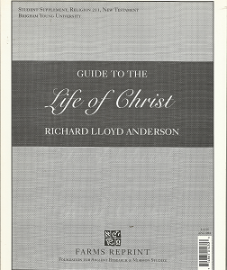 Guide to the Life of Christ; Supplement to Religion 211 – 714861014303