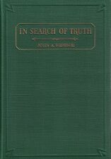 In Search of Truth ~ John A. Widtsoe ~ Hardbound ~ 1931