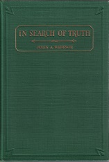 In Search of Truth ~ John A. Widtsoe ~ Hardbound ~ 1931