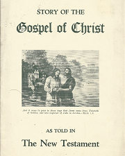 Story of the Gospel of Christ(1930) – James H. Anderson