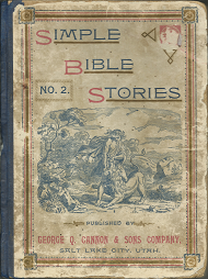 Simple Bible Stories No. 2 ~ Illustrated ~ 1891