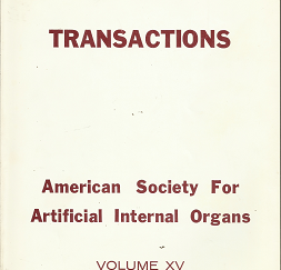 Transactions; American Society for Artificial Internal Organs – Vol. 15 1969