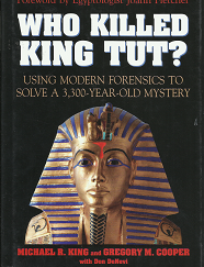 Who Killed King Tut?(2004) – Michael R. King – 9781591021834