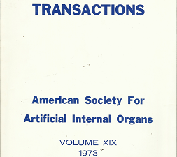 Transactions; American Society for Artificial Internal Organs – Vol. 19 1973