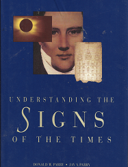 Understanding the Signs of the Times (1999) – Donald W. Parry – 1573455881