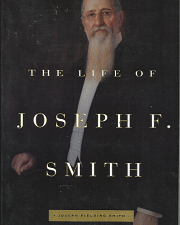 The Life of Joseph F. Smith(1999) – Joseph Fielding Smith – 1573455342
