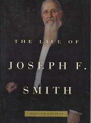 The Life of Joseph F. Smith(1999) – Joseph Fielding Smith – 1573455342