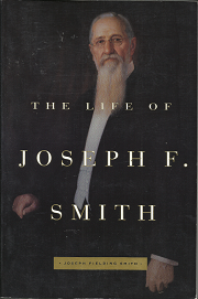 The Life of Joseph F. Smith(1999) – Joseph Fielding Smith – 1573455342
