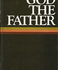 God the Father — (1979) — Gordon Allred — Hardbound —- 0877477469